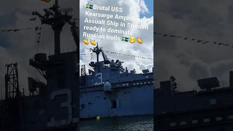 🇸🇪👏Brutal USS Kearsarge ready to dominate Russian Trolls now in Sweden 🇸🇪👏