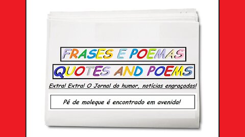 Notícias engraçadas: Pé de moleque é encontrado em avenida! [Frases e Poemas]