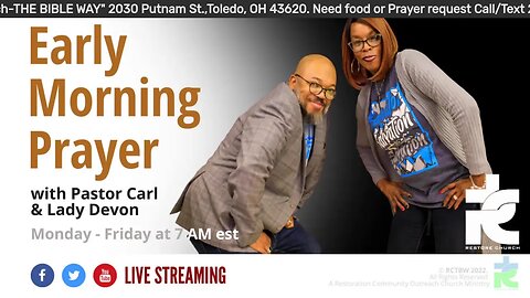 Early morning prayer with Pastor Carl & Lady Devon Mitchell