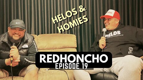 REDHONCHO - BEING AN OG, FAMILY LIFE & BIGGIE VS TUPAC | HELOS & HOMIES #19