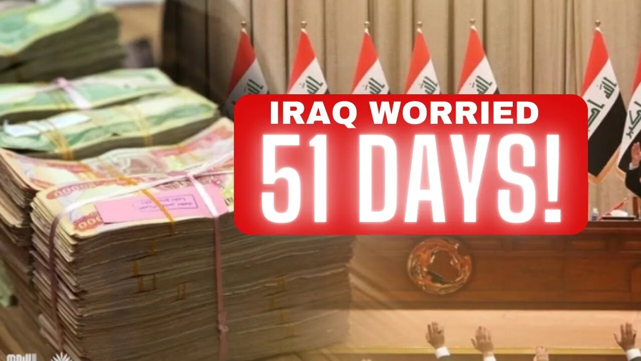 IRAQ Parliment Finance Now Worried - 50 PLUS Days!