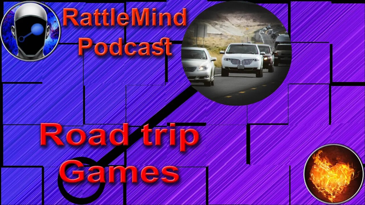 RattleMind Podcast | Road Trip Games and more | EP 31