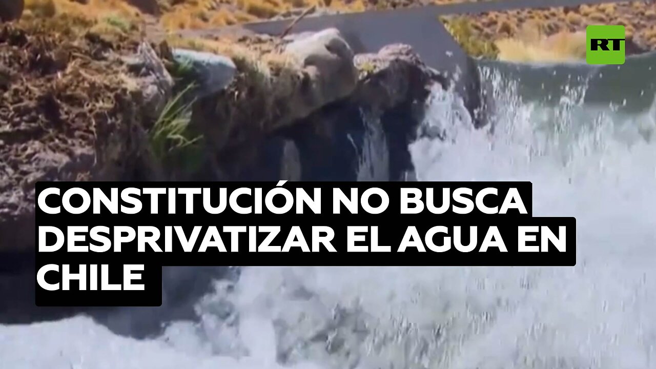 Denuncian que la comisión de nueva Constitución no busca desprivatizar el agua en Chile