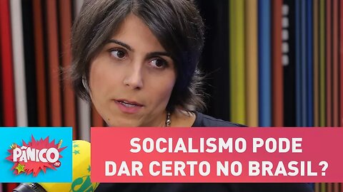 Manuela d'Ávila responde se o socialismo pode dar certo no Brasil | Pânico