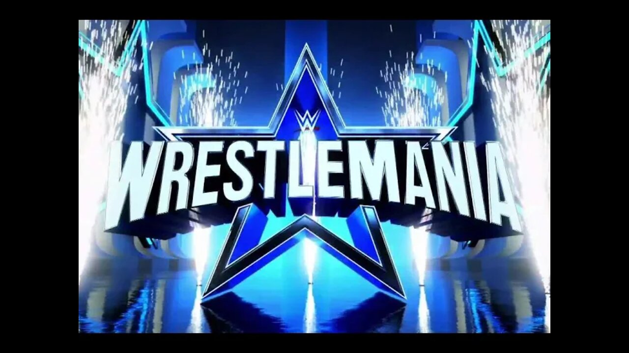 WWE WRESTLEMANIA 38 2022 : GET HYPED