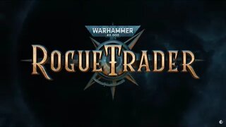 WH40k: Rogue Trader » Alpha Access » part 2