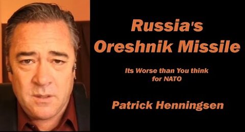 Russia's Oreshnik Missile: It's Worse than You think for NATO w/ Patrick Henningsen