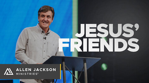 Jesus' Friends