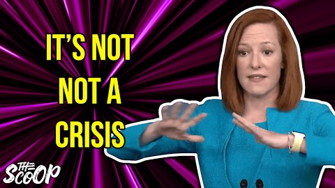 Jen Psaki Circles Back, Refuses To Call Border Situation A Crisis