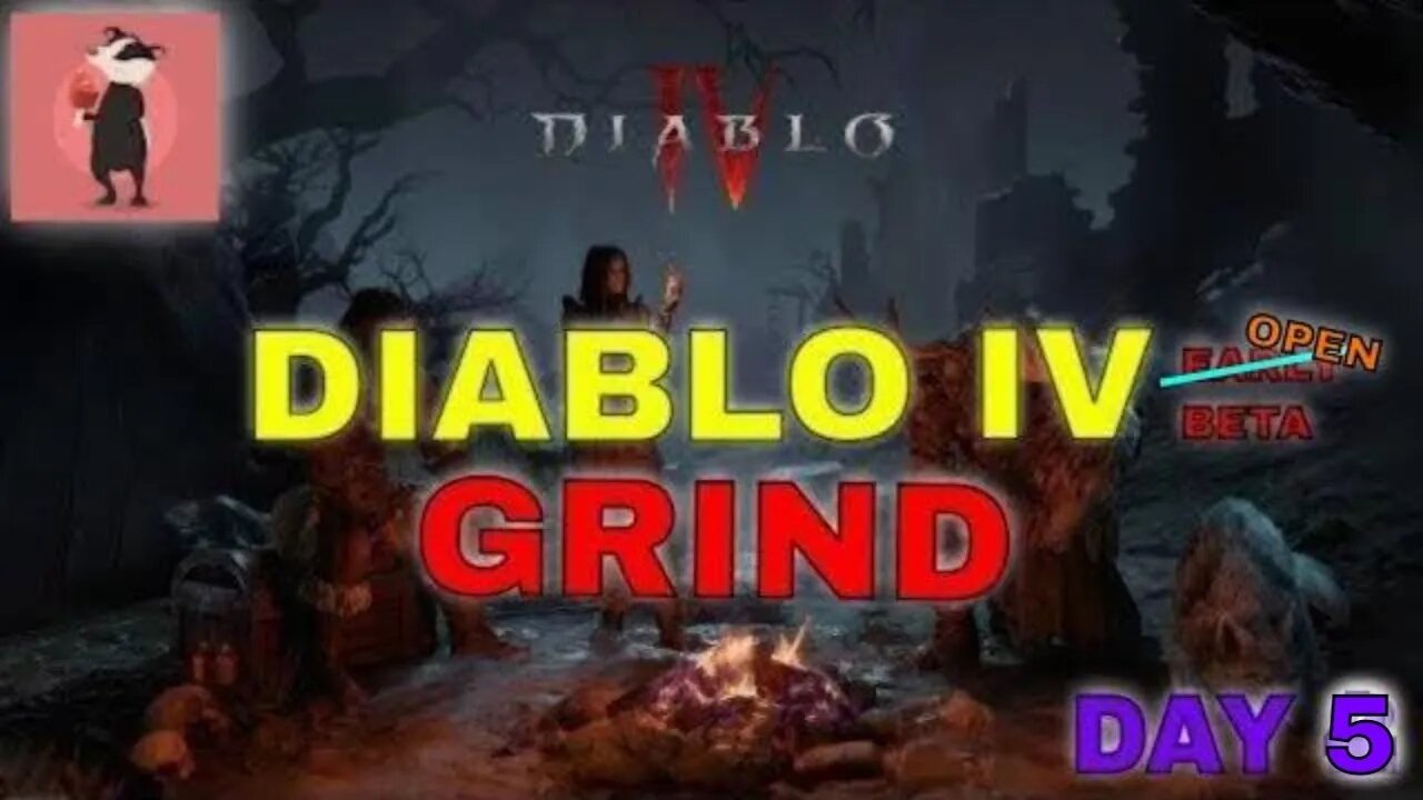 DIABLO 4 is FINALLY here, Time To Grind!!! | Open Beta | Day 5.2