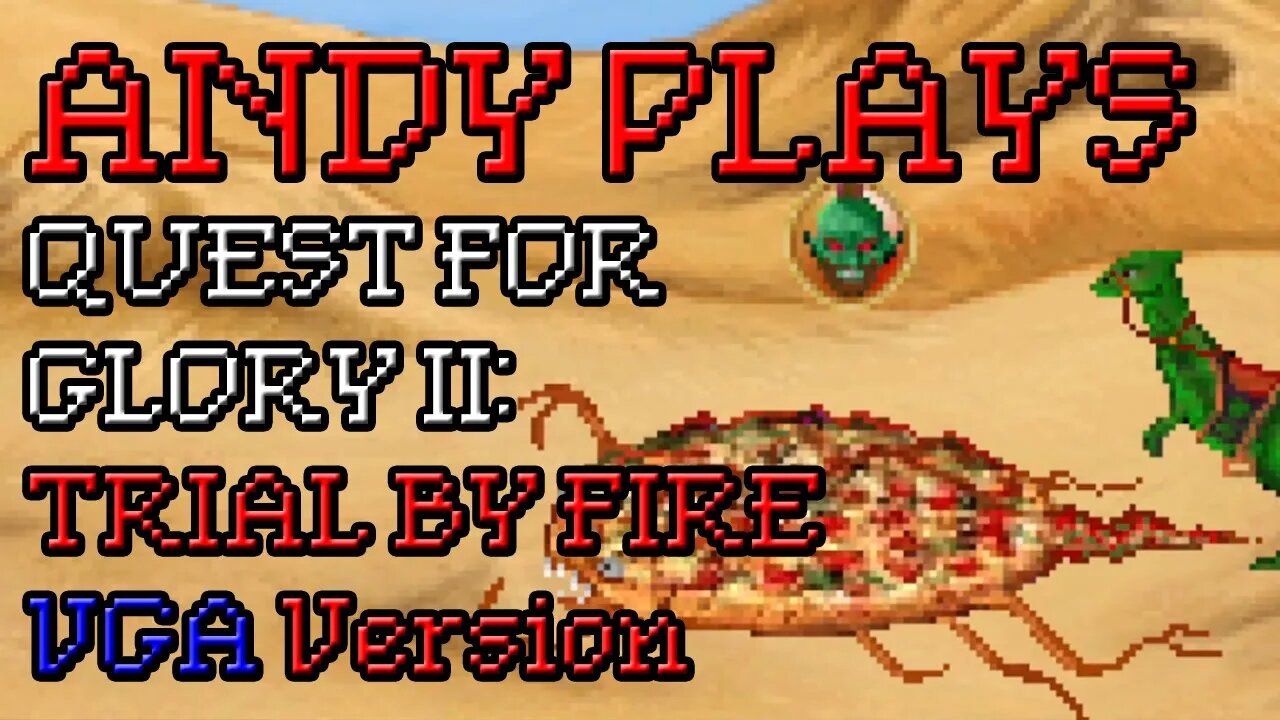 Quest For Glory 2: Trial By Fire - VGA - Part 4b - The Pizza Elemental!