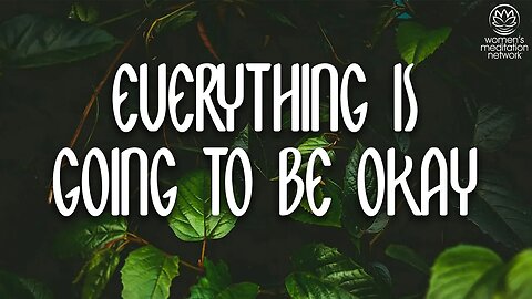 Everything Is Going To Be Okay // Sleep Meditation for Women