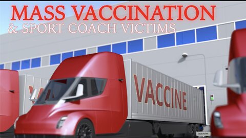 MASS VACCINATION: SPORT COACH VICTIMS