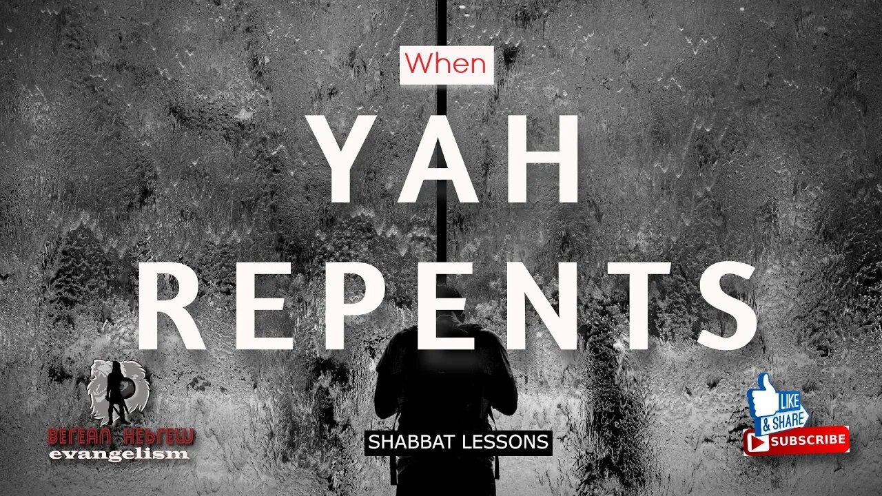 YAH REPENTS | LET THE WICKED TURN FROM HIS EVIL WAYS