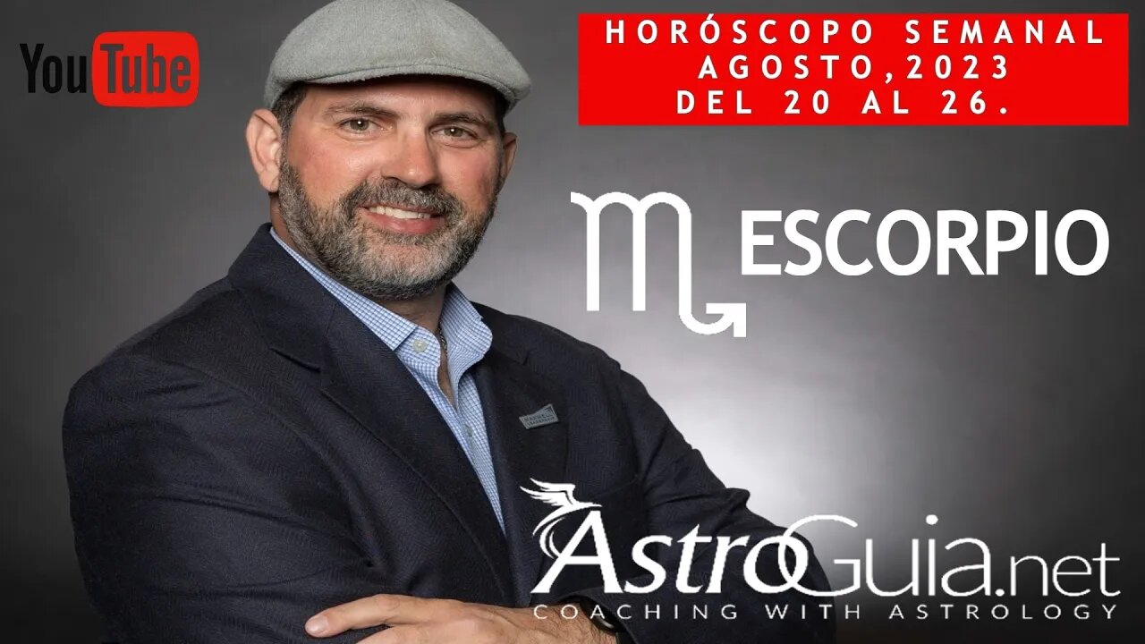 ♏ #ESCORPIO- Se sabio, te lo agradecerás luego. - #HoróscopoSemanal del 20 al 26 de Agosto, 2023.