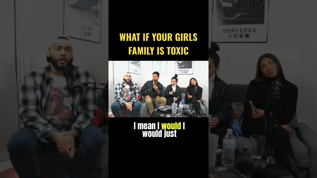 What If Your Girls Family Is Toxic?