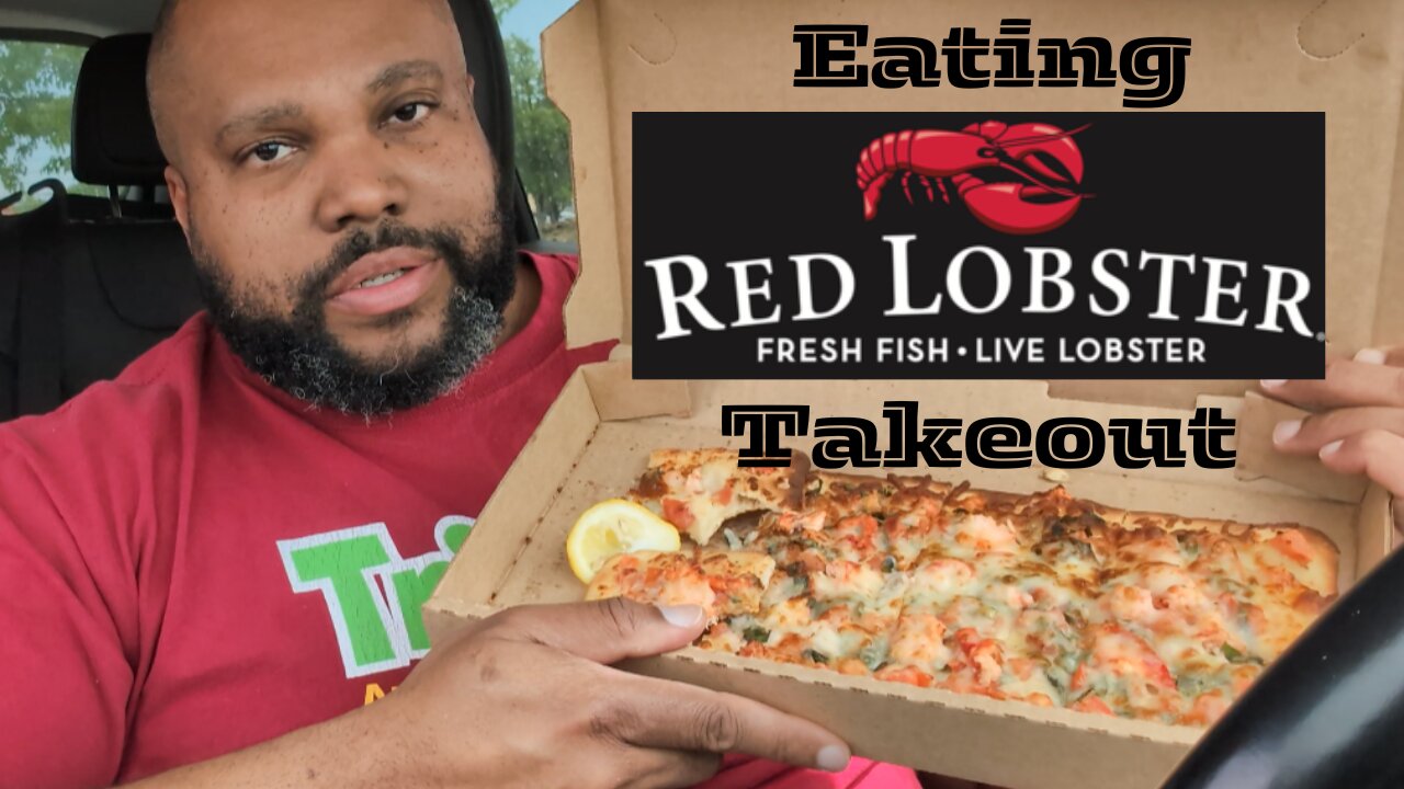 Eating Red Lobster To Go