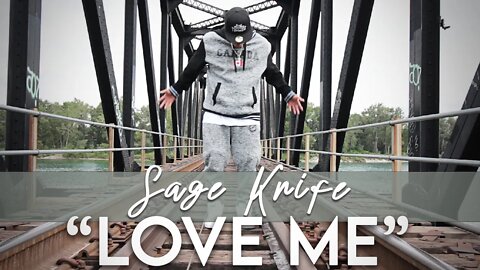 • SAGE KNIF3 - Love Me [Official Music Video] •