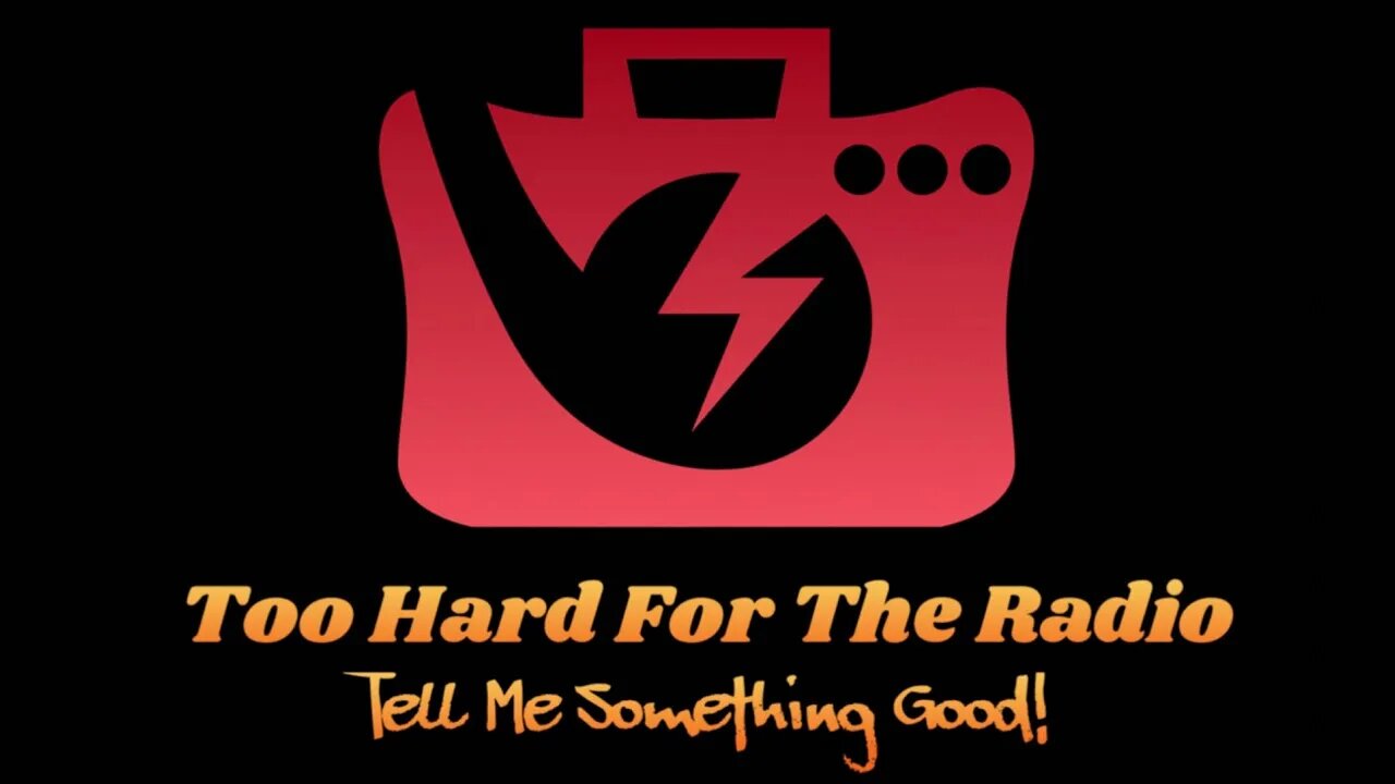 Too Hard For The Radio - Ep. 12 - The Future Timeline: Part 1