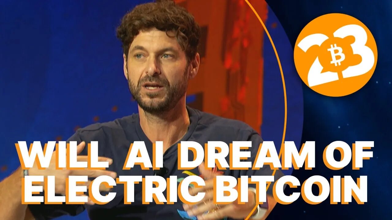 Will AI Dream of Electric Bitcoin? - Bitcoin 2023