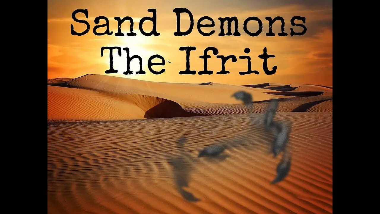 SAND DEMONS & THE IFRIT WITH PSYCHIC KATHRYN KAUFFMAN