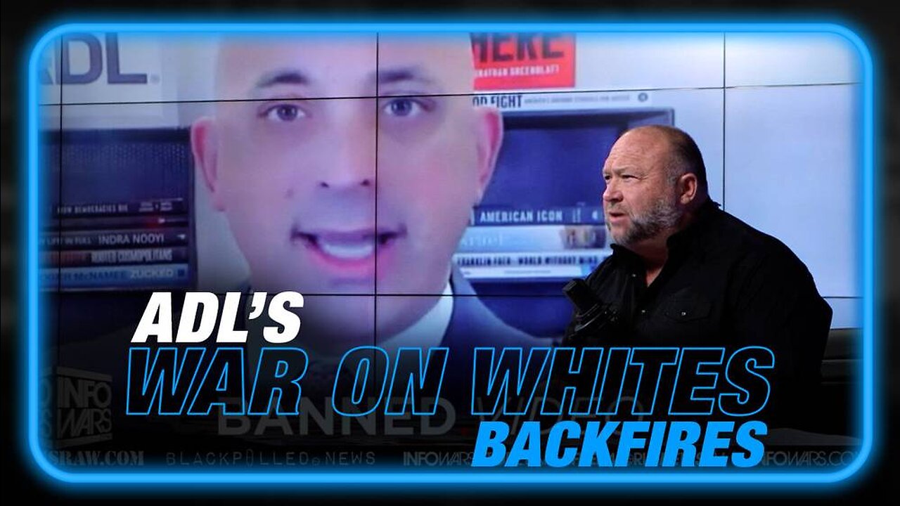 VIDEO: Learn How The ADL's War on Whites Backfires