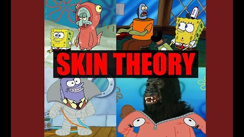 SpongeBob SquarePants: Skin Theory