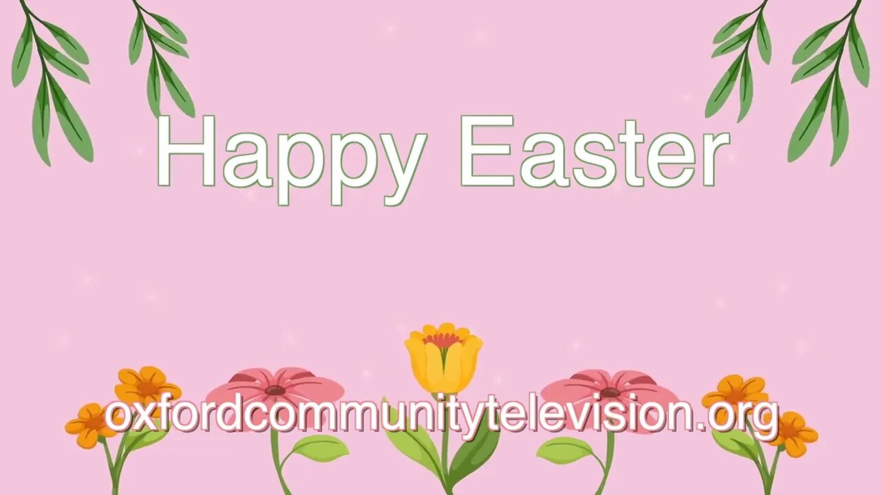 OCTV Happy Easter 2023