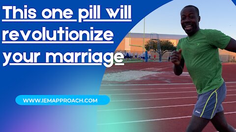 This one pill will revolutionize your marriage