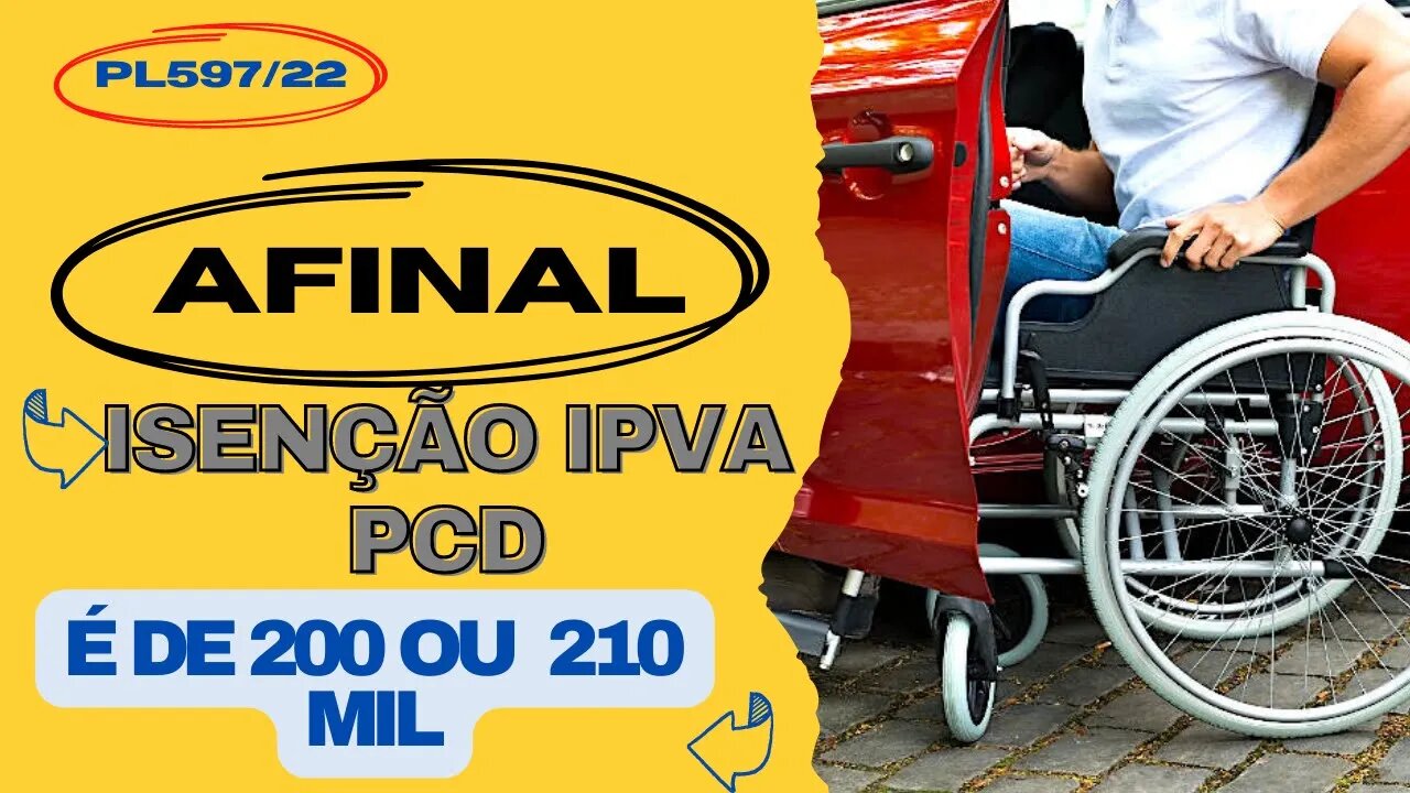 TETO ISENÇÃO IPVA PARA CARROS DE 200 OU 210 MIL, AFINAL QUAL O CORRETO? #pcd #ipvapcd