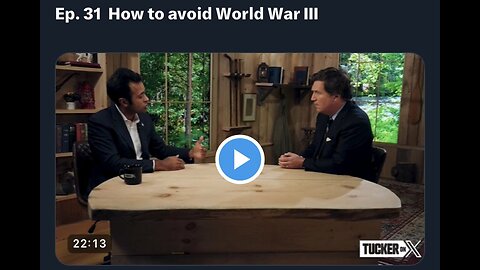 Captioned - Tucker and Vivek discuss how to avoid WW3