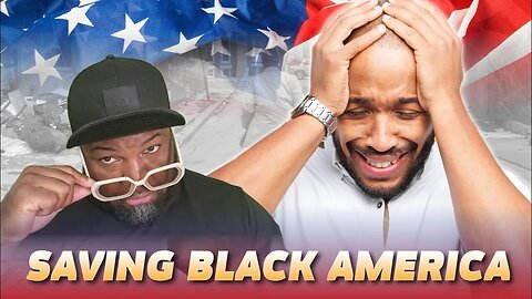 3 Things That Will Save Black America! A Message To Tariq Nasheed & FBA