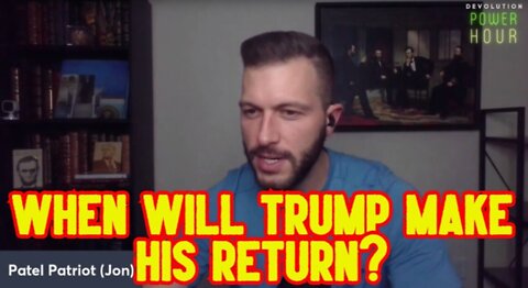 URGENT: When will Trump make his return?