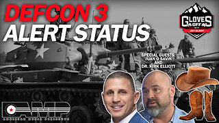 DEFCON 3 Alert Status | Gloves Off Ep. 23