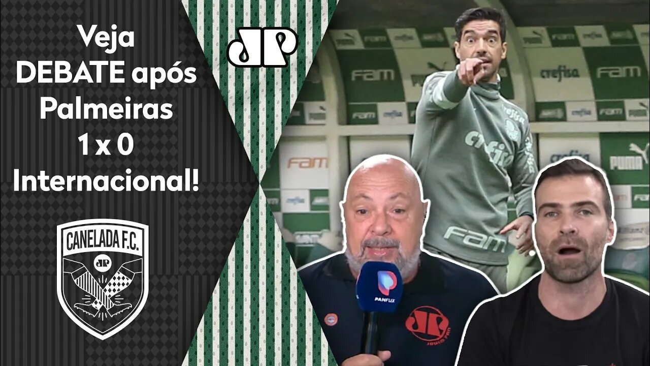 "Os caras FICAM PUT**, mas esse Palmeiras do Abel..." OLHA esse DEBATE após 1 a 0 no Inter!