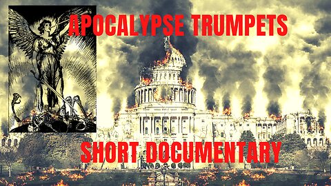 Apocalypse trumpets - Short Documentary