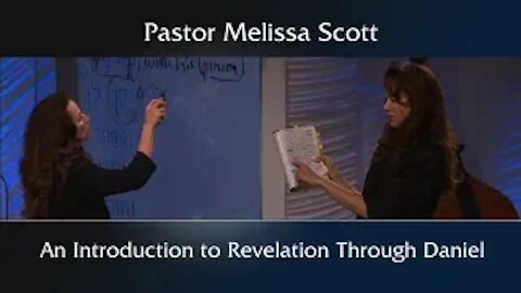 An Introduction to Revelation Through Daniel - Eschatology Series #10