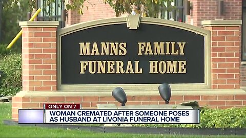 Woman cremated after someone poses as husband at Livonia funeral home