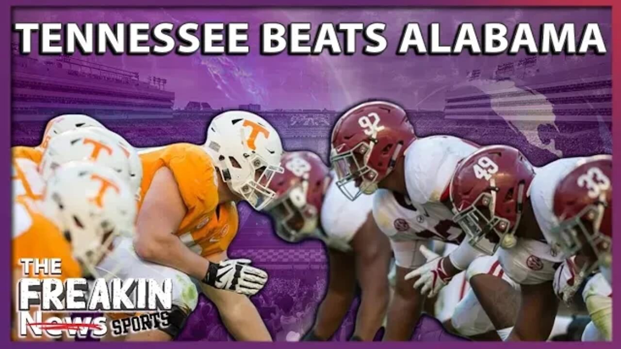 Tennessee Volunteers Snap Fifteen Year Losing Streak Against Alabama Crimson Tide