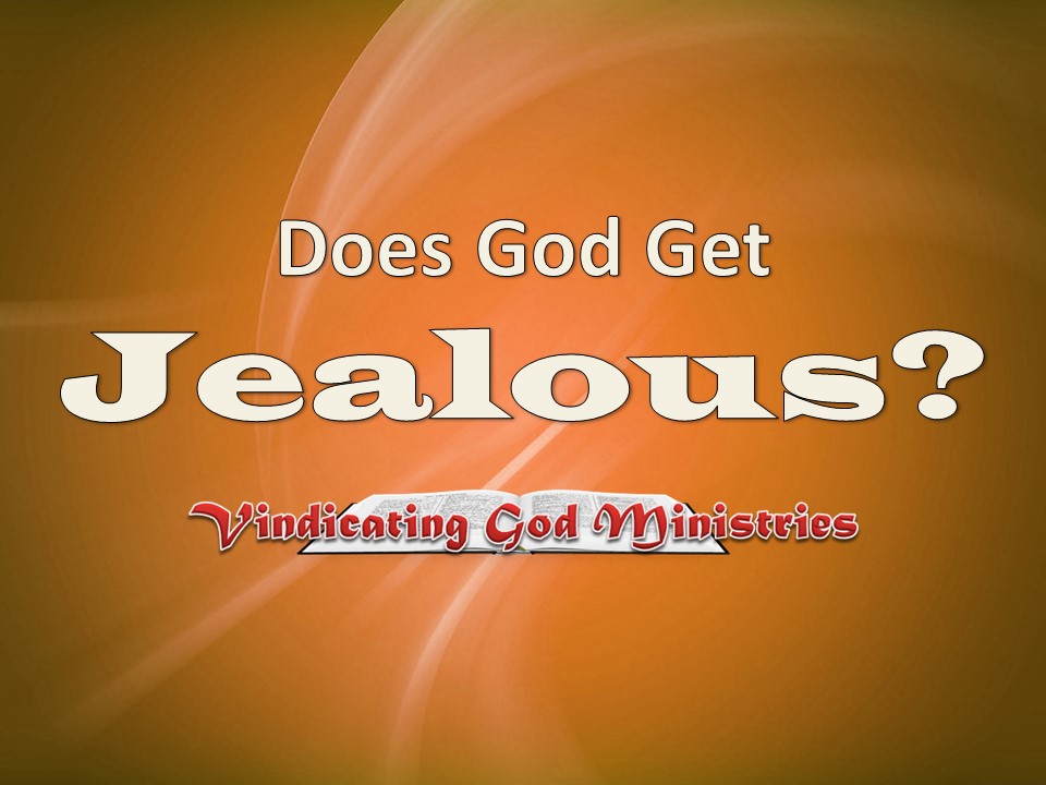 Does God Get Jealous?