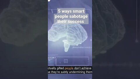 5 ways smart people sabotage their success. #shorts #selfimprovement #selfdevelopment #motivation