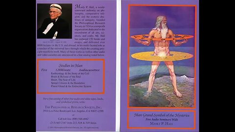 Manly P. Hall Man; Grand Symbol of the Mysteries Embryology and the Story of the Cell (Part1)