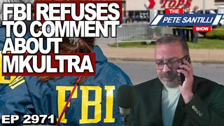 FBI REFUSES TO COMMENT ABOUT THEIR MKULTRA PROGRAM