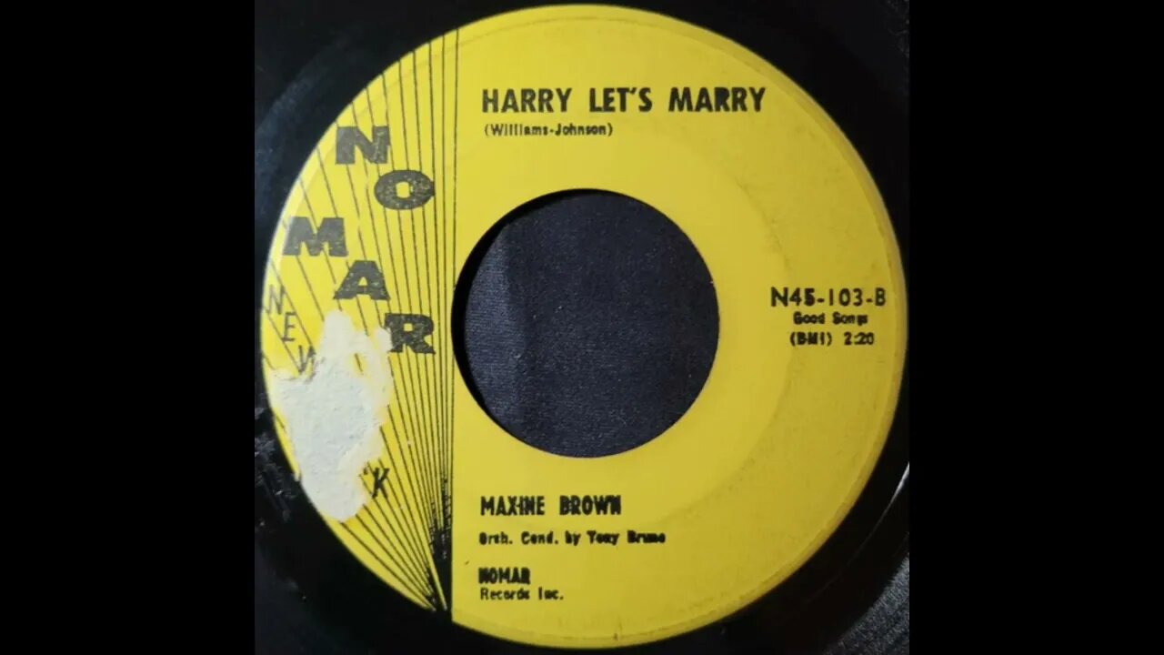 Maxine Brown - Harry Let's Marry