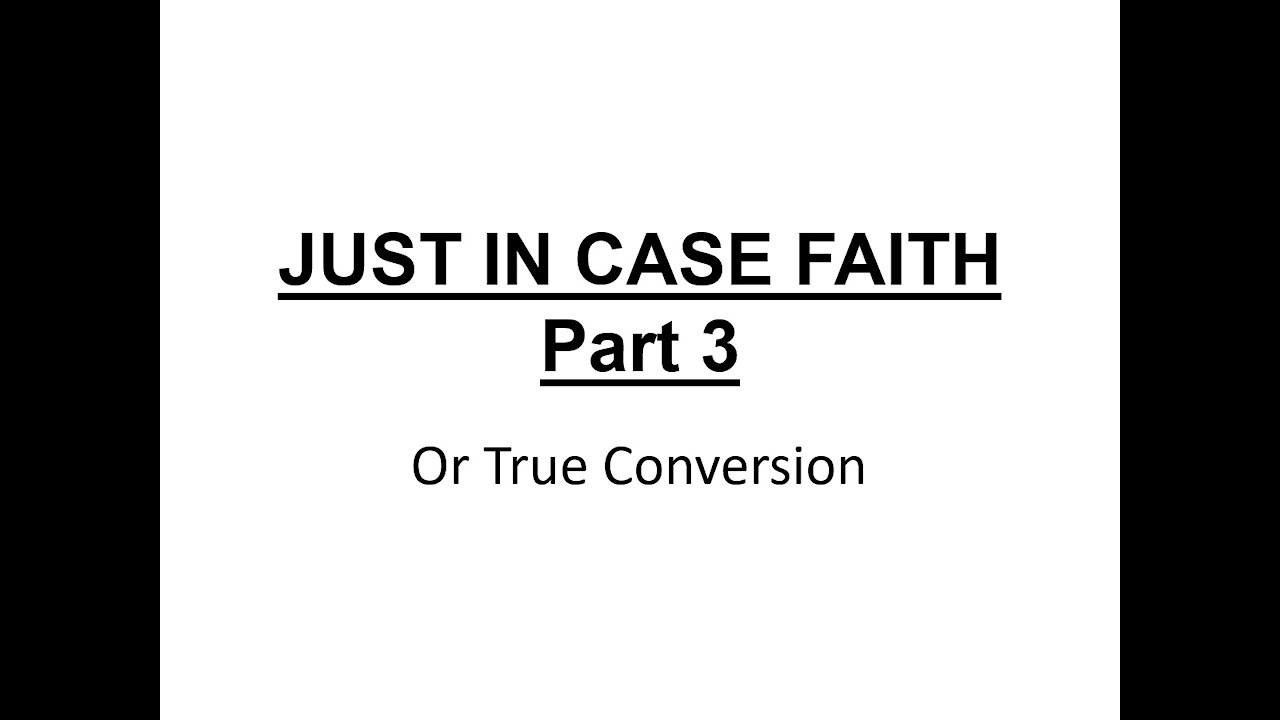 Just In Case Faith Part 3