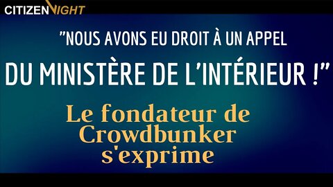 "Nous avons eu droit à un "appel" du Ministère de l'intérieur