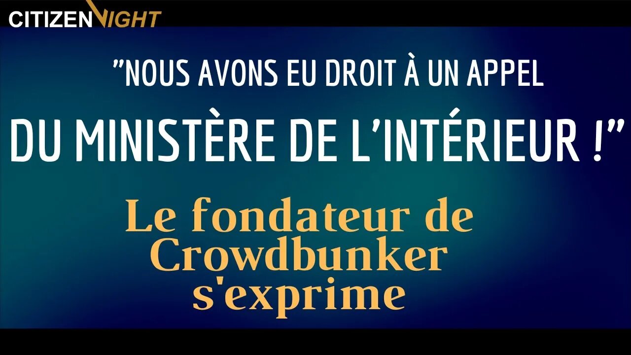 "Nous avons eu droit à un "appel" du Ministère de l'intérieur