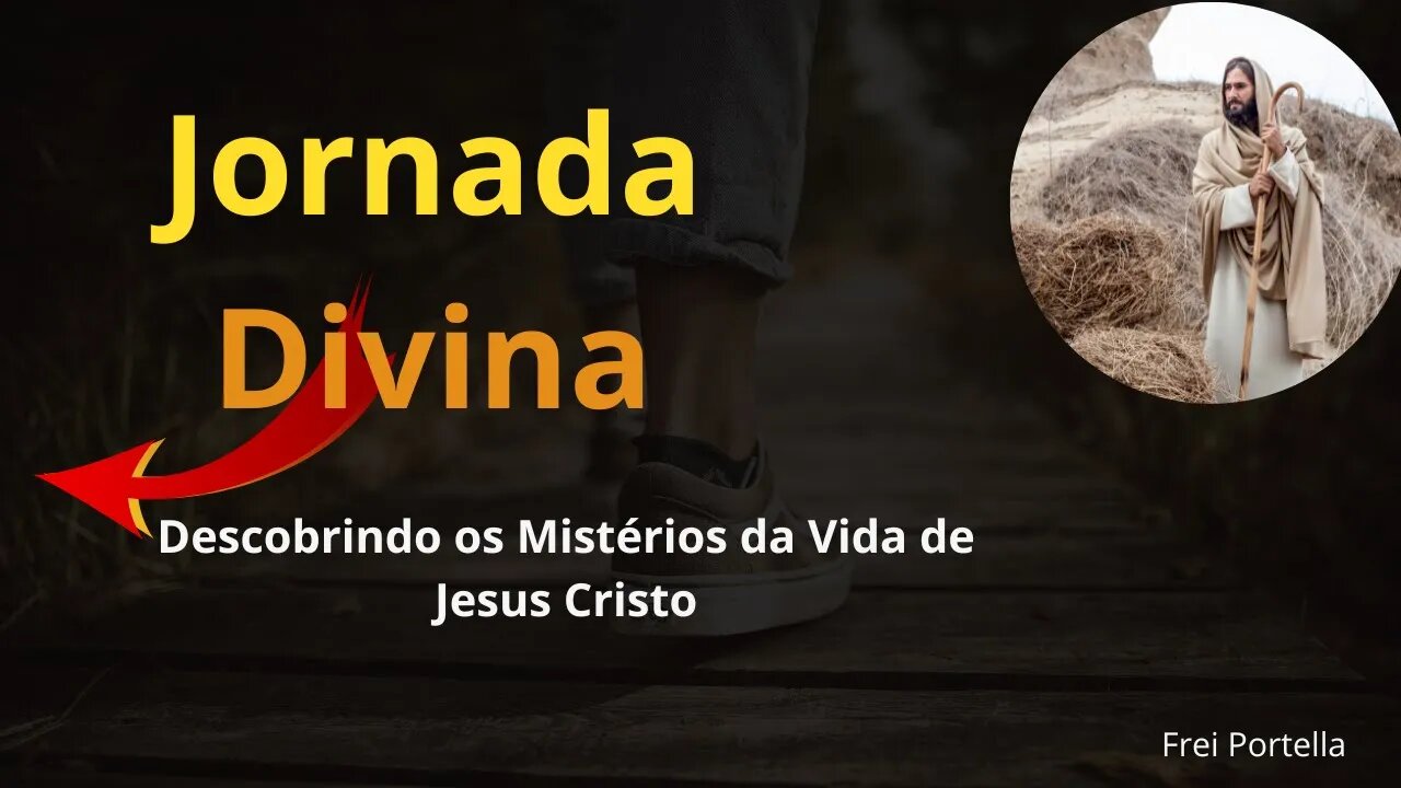 Jornada Divina: Descobrindo os Mistérios da Vida de Jesus Cristo