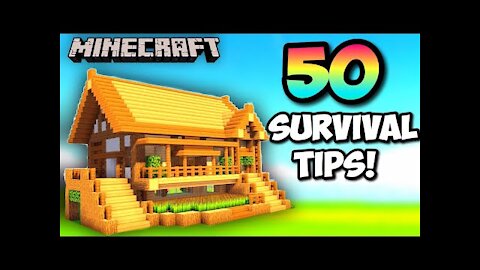 50 EASY Minecraft SURVIVAL TIPS! Ultimate Guide 2021 UPDATED