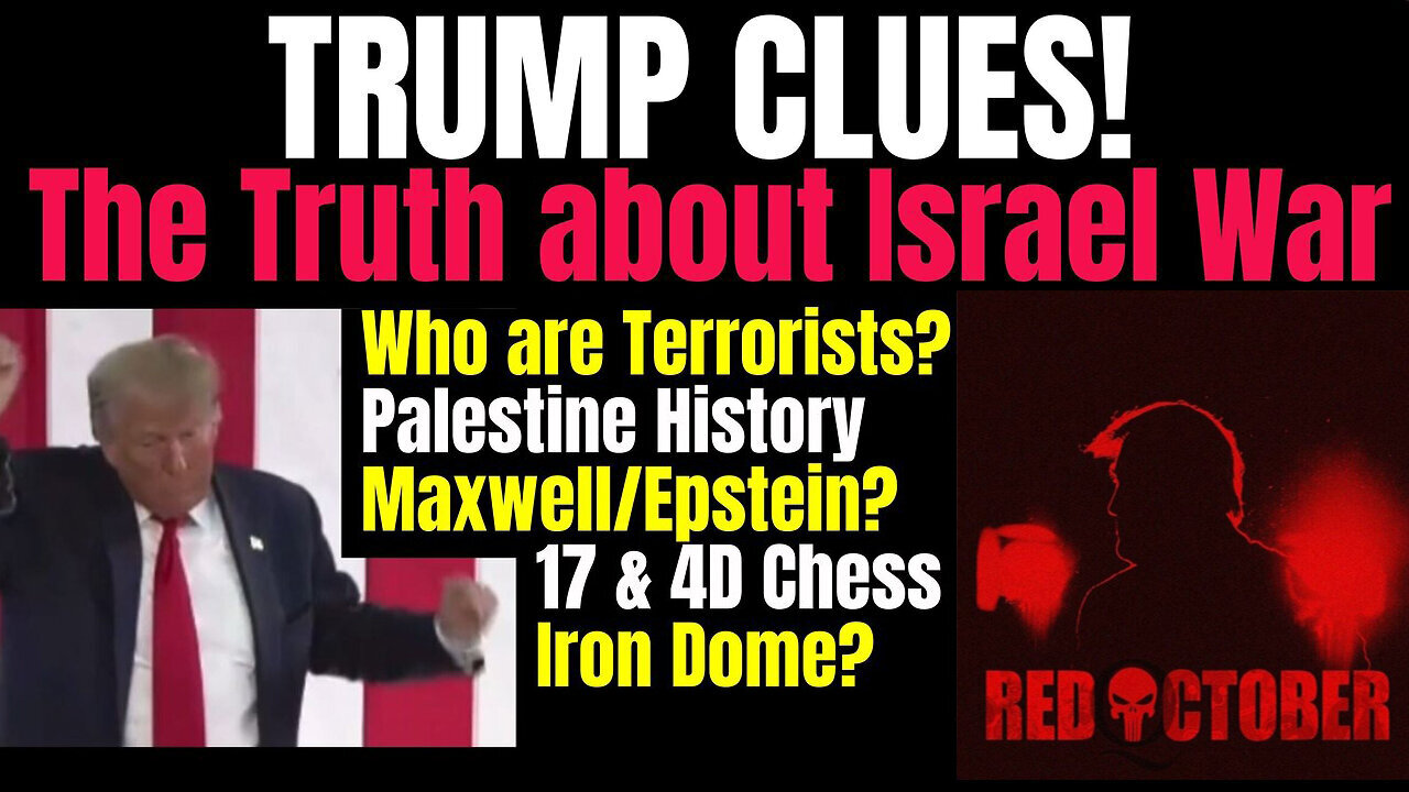 Trump Clues - Q Says Israel Was Saved for Last 10/10/23..